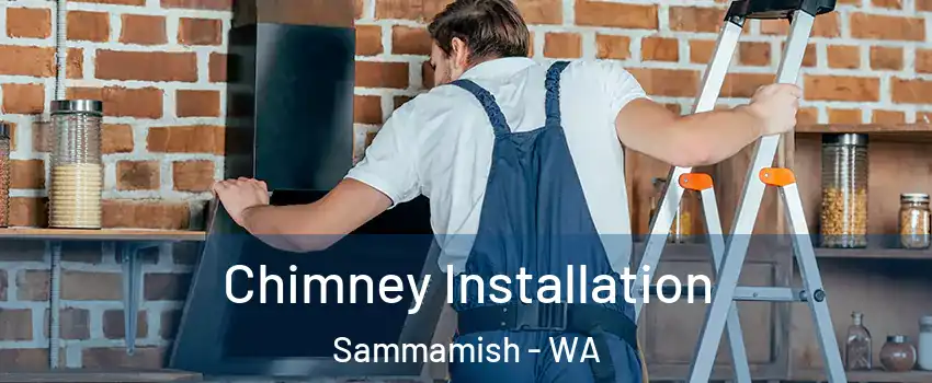  Chimney Installation Sammamish - WA